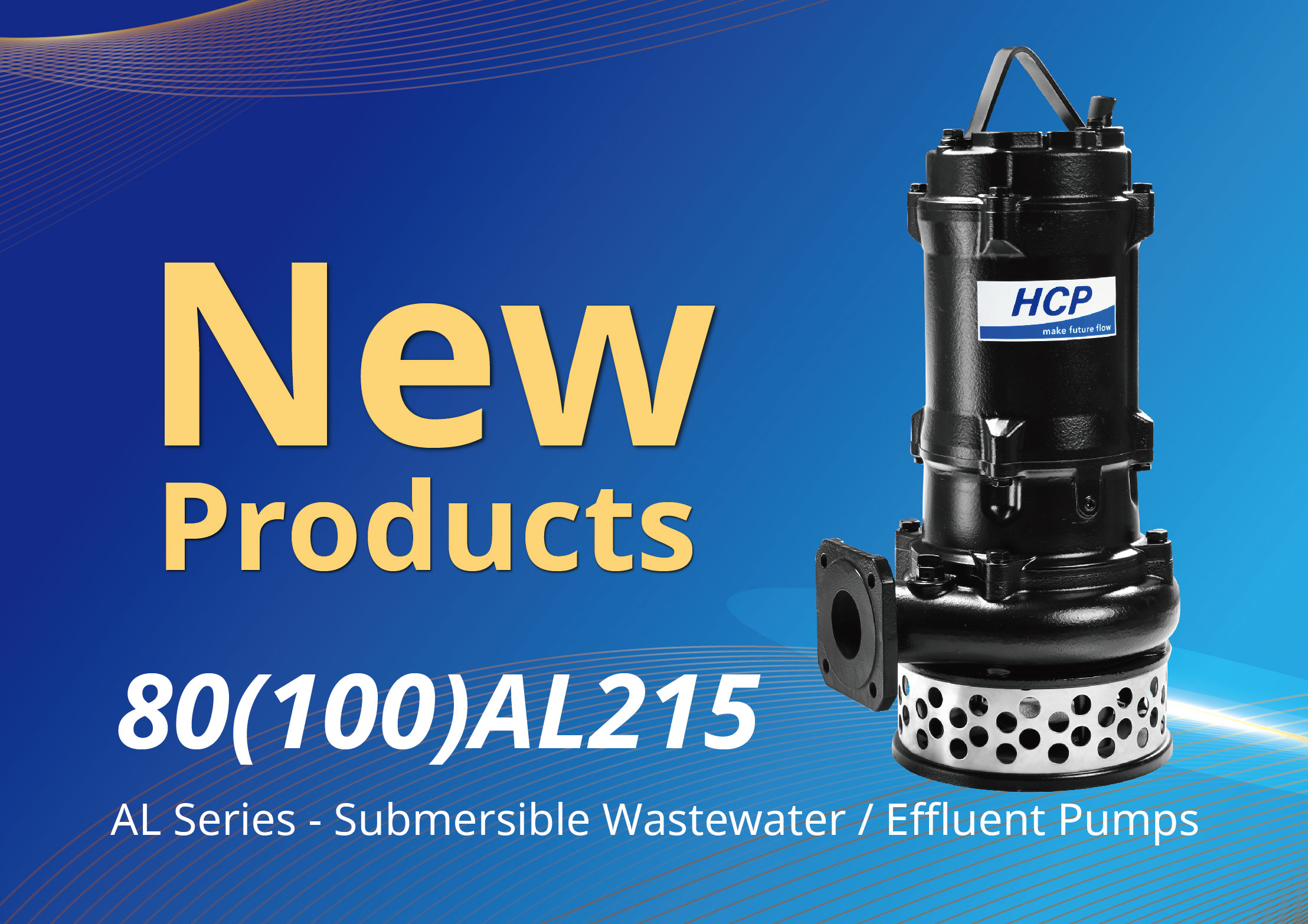 [New Product Launch] 80(100)AL215 Submersible Wastewater / Effluent Pumps